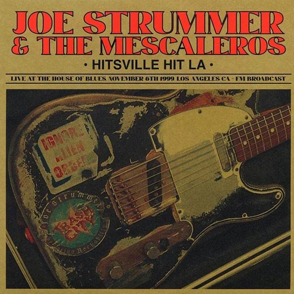 Joe Strummer & The Mescaleros - Hitsville Hit L.A. (LP) – Stardumb