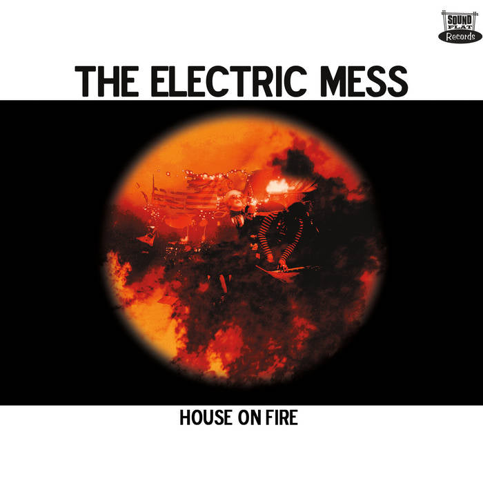 Electric Mess, The - House on Fire (LP)