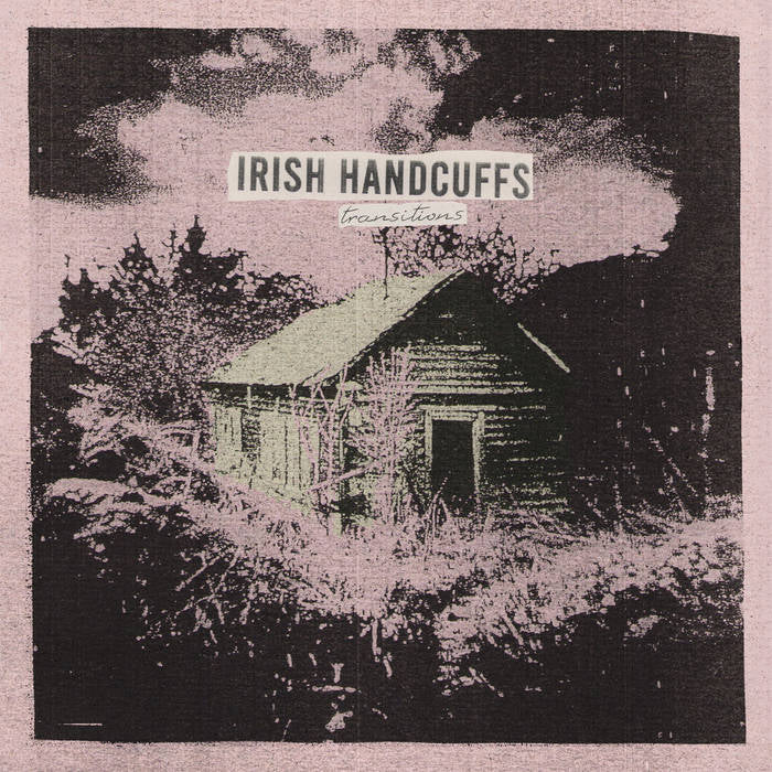 Irish Handcuffs - Transitions (LP)