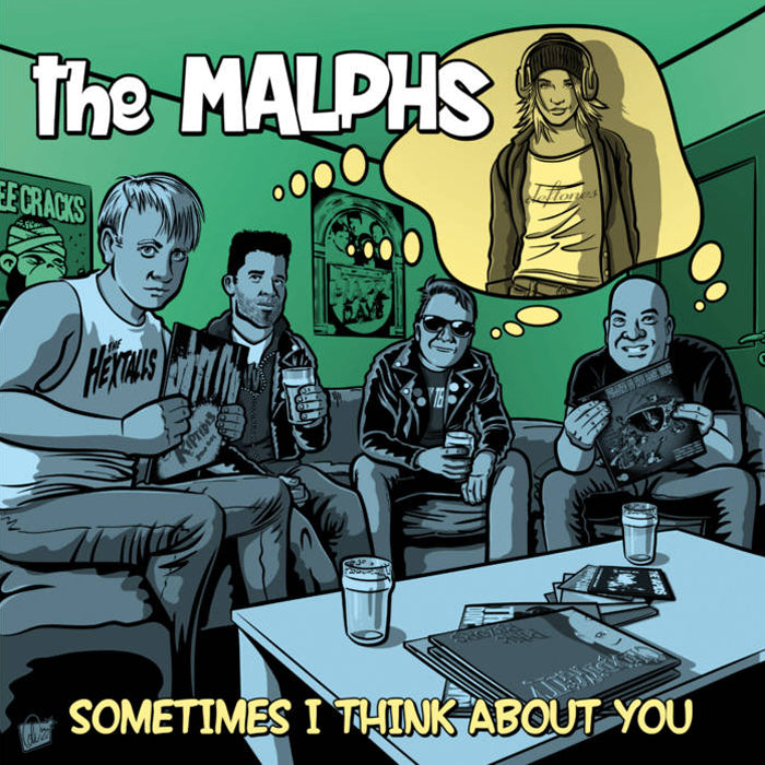 Malphs, The - Sometimes I Think About You (7")