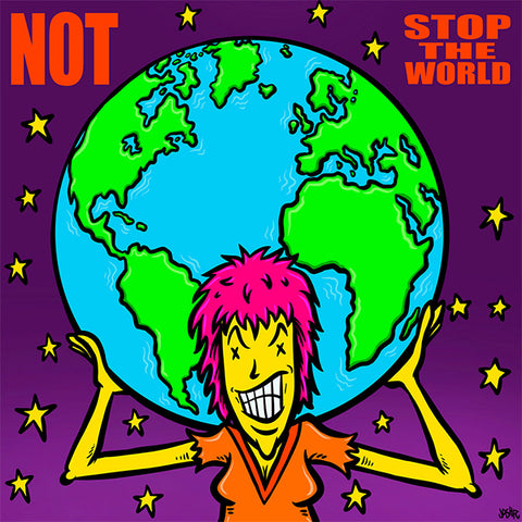 NOT - Stop The World (LP)