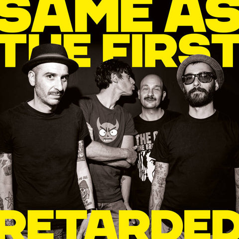 Retarded - Same As The First (LP)