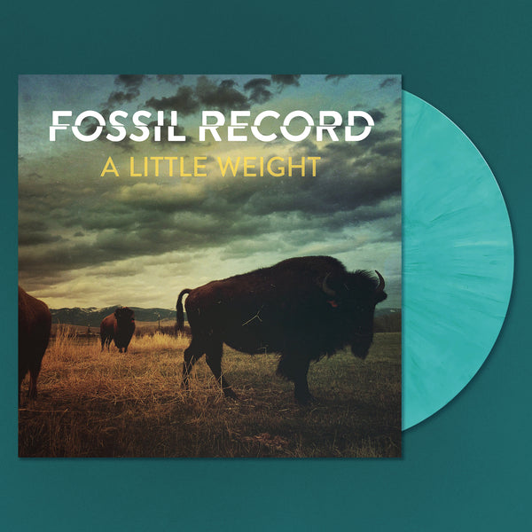 Fossil Record - A Little Weight (LP) (PRE-ORDER)