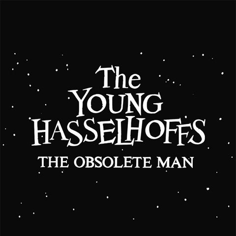 Young Hasselhoffs - The Obsolete Man (CD)